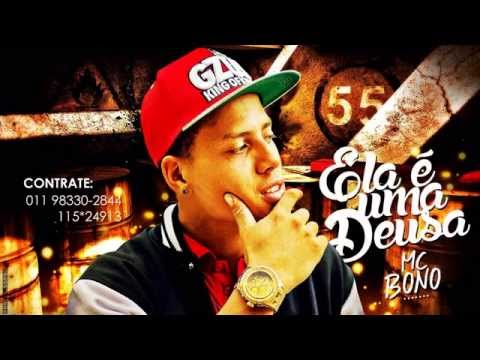 MC BONO - Ela é uma Deusa (DJ R1)