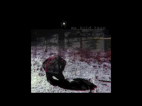 horje x erik - ma.kuid.tean