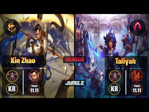 GrandMaster XIN ZHAO [Conqueror] (Jungle) VS  TALIYAH - Grandmaster KR Patch 11.11