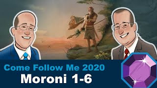Scripture Gems- Come Follow. Me: Moroni 1-6