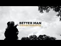 BETTER MAN // STEPHEN MCWHIRTER
