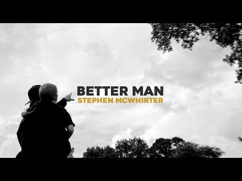Thumbnail for Better Man video