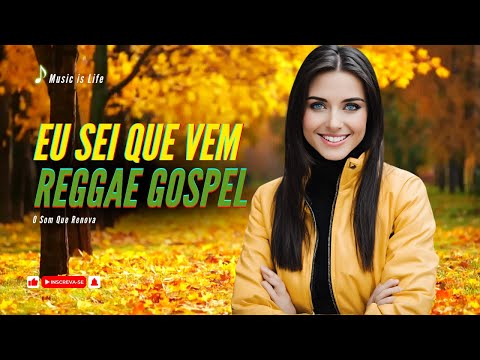 EU SEI QUE VEM - ISADORA POMPEO VERSÃO REGGAE REMIX GOSPEL 2024