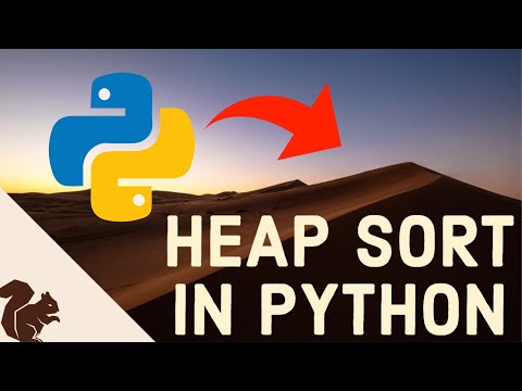 Heap Sort explained in Python-ChipTalksComputers