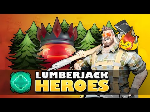 Lumberjack HEROES Was Made FOR ME! (WHY IS IT SO ADDICTING?)