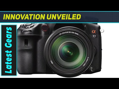 Sony Alpha A77: The Best Translucent Mirror Camera?