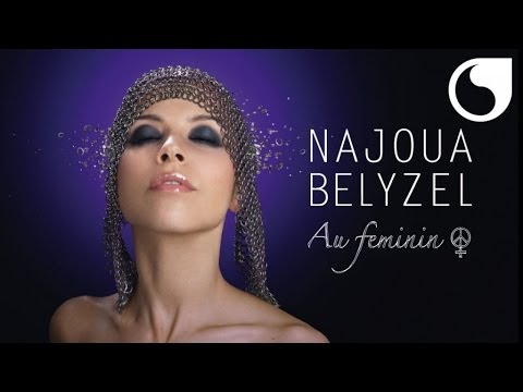 Najoua Belyzel - Ma sainte-ni-touche