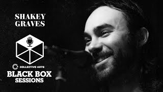 Shakey Graves - "Call It Heaven" + "House of Winston" (Collective Arts Black Box Sessions)