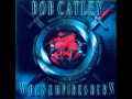 Bob Catley -- My America 