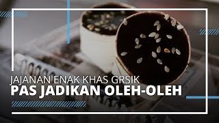 Jajanan Enak Khas Kota Gresik yang Cocok Jadi Buah Tangan saat Berkunjung ke Sana