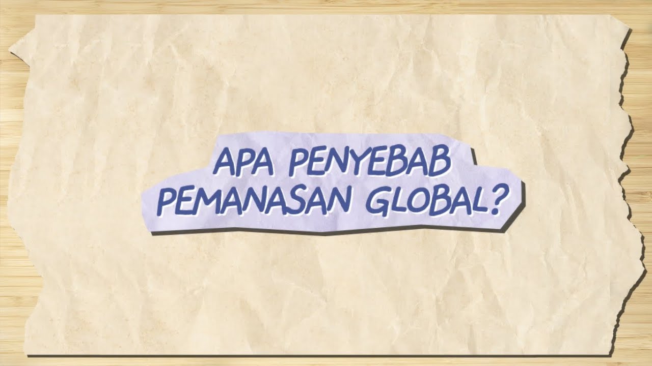 Belajar Kelola Plastik - Mengenal Pemanasan Global