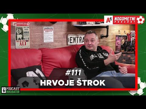 A1 Nogometni Podcast #111 - Hrvoje Štrok