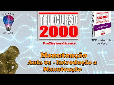 Telecurso 2000 - Manutenção - 01 Introdução a manutenção