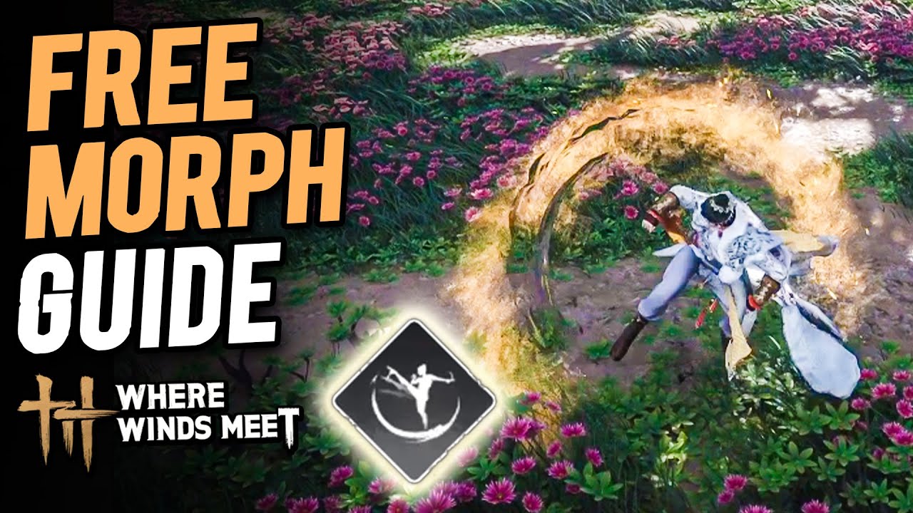 How to Unlock Free Morph | Where Winds Meet