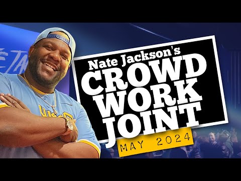 Comedian Nate Jackson's Crowd Work Joint (May 2024)