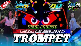 Download lagu DJ TROMPET KARA BORUTO MIDDLE NROTOK NYERET‼️COCOK BUAT CEK SOUND 2025 mp3