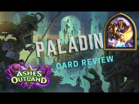 Ashes of Outland Paladin Card Review