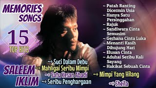 Download lagu MEMORIES SONGS, 15 TOP HITS SALEEM IKLIM, SUCI DALAM DEBU, SATU KESAN ABADI, SHEILA mp3
