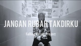 Download lagu Jangan Rubah Takdirku - Andmesh cover by Falling Petals Project mp3