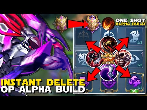 TRY THIS ALPHA PERFECT BUILD AND EMBLEM! | AUTO DELETE ENEMIES!  | META HEROES COUNTER! | MLBB