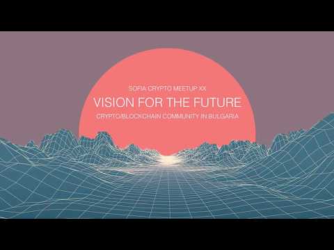 Sofia Crypto Meetup XX