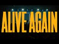 Alive Again