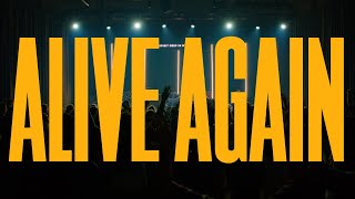 Alive Again