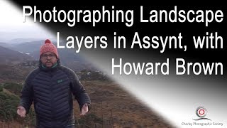Photographing landscape layers with Howard Brown