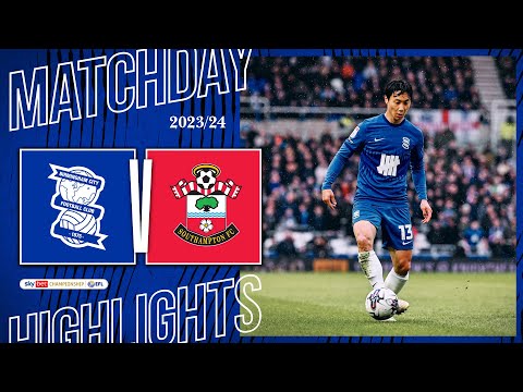 HIGHLIGHTS | Birmingham City 3-4 Southampton | Sky Bet Championship