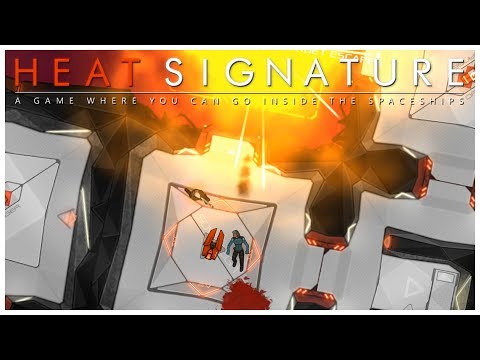 Heat Signature - Dying: 10 Minutes to Live - Let's Play / Gameplay / Beverage