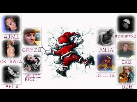 Ajmi, Gryzu, Oktawia, White KRST, Bela, Boruffka, Ania, Eko, Dellis, DZH - Kolęda prod. KRH
