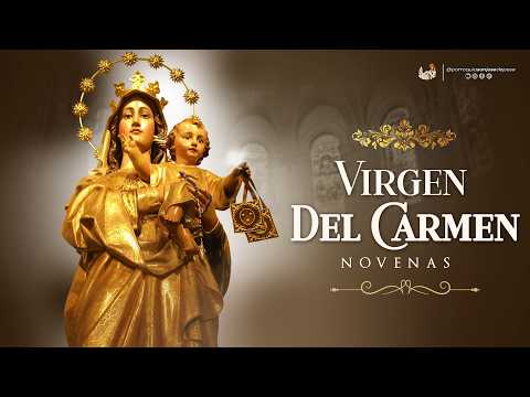SANTA EUCARISTÍA - IV novena a la Virgen del Carmen