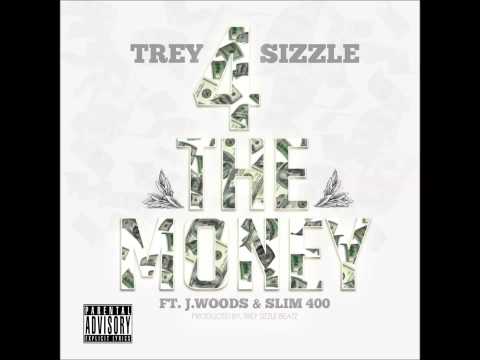 J Woods x Trey Sizzle x Slim 400 (YG's Artist) - 4 The Money [2014]