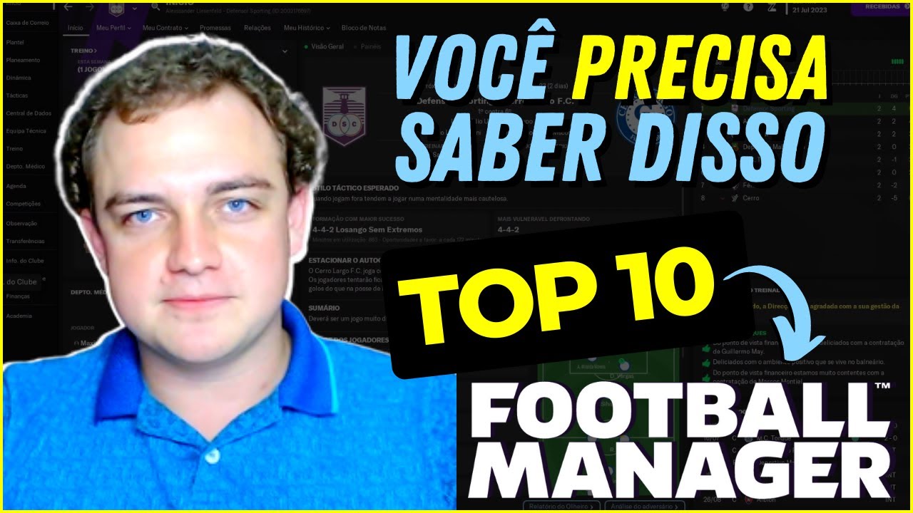 TOP 10 COISAS MAIS IMPORTANTES no FOOTBALL MANAGER