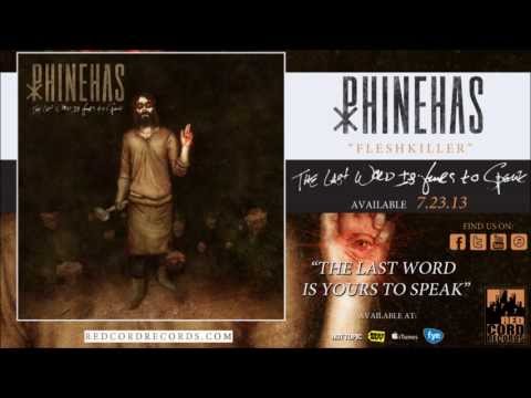 Phinehas - "Fleshkiller"