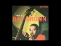 Ray Brown Trio - Upstairs Blues