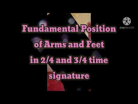 Fundamental Position of Arms and Feet in 2/4 and 3/4 time signature