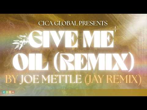 Give Me Oil (Jay Remix) | Joe Mettle - Official CICA Dance Video #CICAGlobal @JoeMettleMinistries