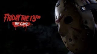 少しの希望が芽生えた13日の金曜日【Friday the 13th: The Game】