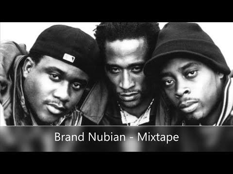 Brand Nubian - Mixtape