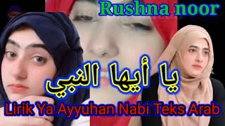 Download lagu Sholawat ya ayyuhan nabi || sholawat paling merdu dan sejuk || Rushna noor mp3
