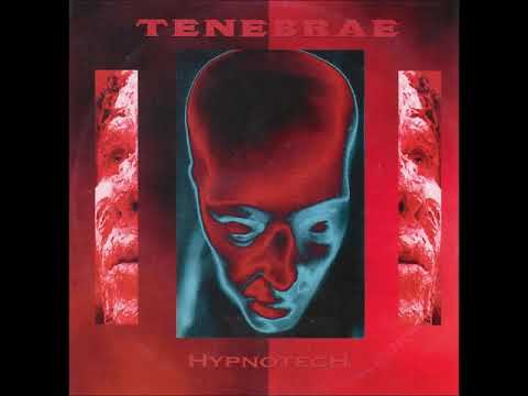 Tenebrae - Hypnotech