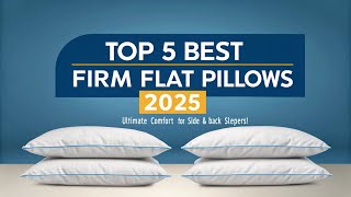 Top 5 Best Firm Flat Pillows Review in 2025 – Coop, Tempur-P