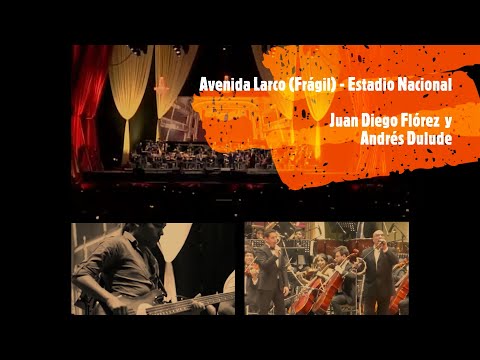 Juan Diego Flórez y Andrés Dulude  - Avenida Larco - Estadio Nacional 2015