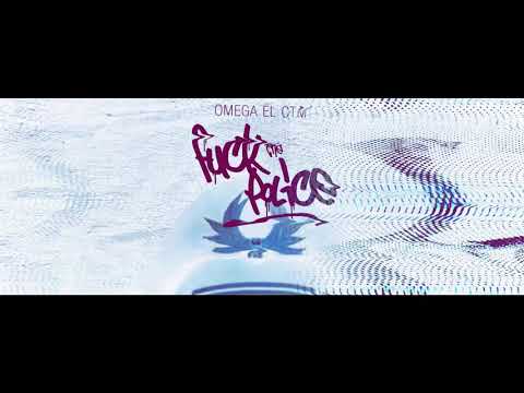 OMEGA EL CTM - Fuck the police (con Dj Akrylik)