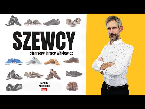 Szewcy - Streszczenie i opracowanie lektury - Stanisław Ignacy Witkiewicz - Matura z polskiego