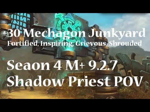 +30 Mechagon Junkyard | Shadow Priest PoV M+ Shadowlands Season 4 Mythic Plus 9.2.7