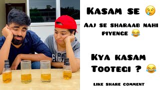 Kasam se ~ Aaj se Sharaab nahi piyenge ~ Kya kasam tootegi ? Dushyant Kukreja #shorts #ytshorts video