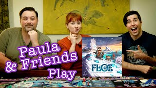 Paula & Friends Play: FLOE | Pika Games