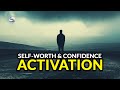 Self Worth And Confidence Activation